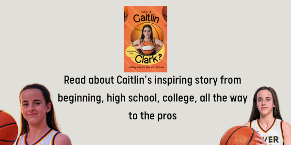 Caitlin Clark Inspirational Biography Book