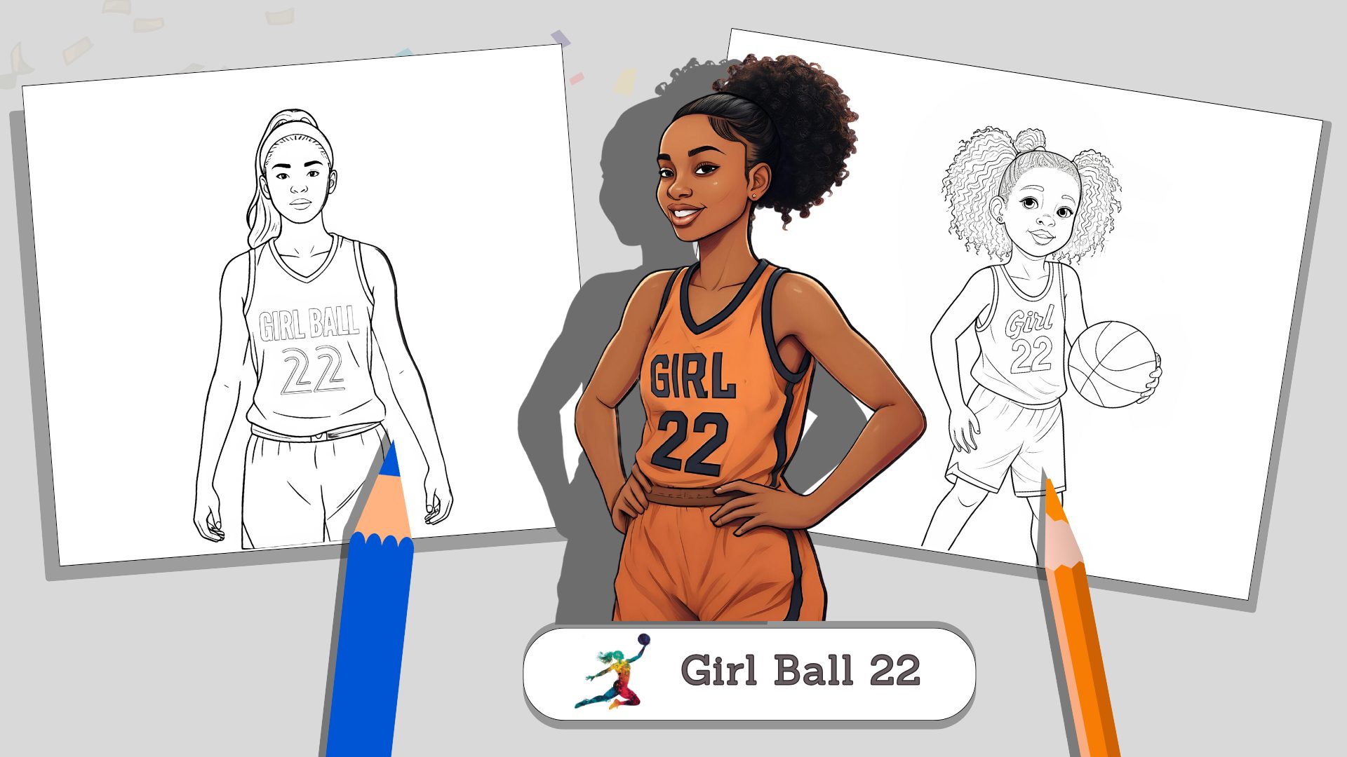Girl with hands on hips surrounded creatively by 2 coloring page images of girl basketball. A plus promotion image of page.